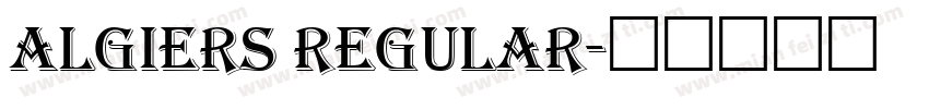 Algiers Regular字体转换